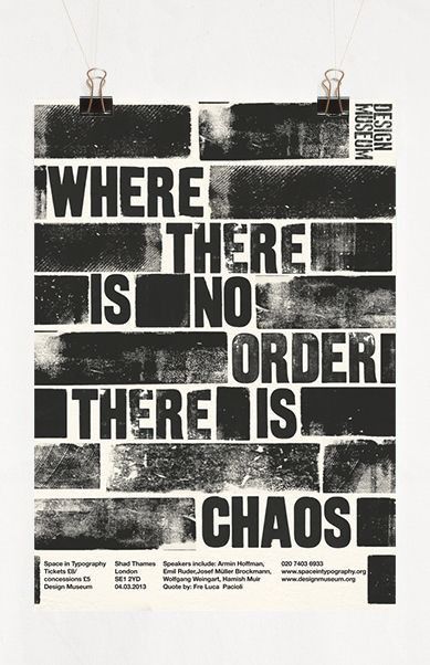 Typographic poster: "Where there is no order there is chaos"